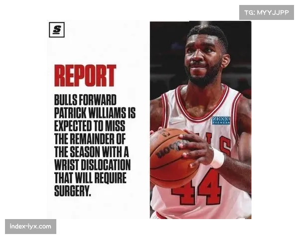 公牛柯林斯赛季报销 前场轮换面临高度与经验缺失 公牛柯林斯赛季报销 前场轮换面临高度与经验缺失